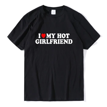 Vintage Komik Sıcak Kız Arkadaşımı Seviyorum T - Shirt Kadın Çift Grafik T Shirt Erkek Erkek Hediyeler Rahat Spor Streetwear Kadın